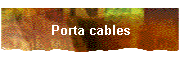 Porta cables